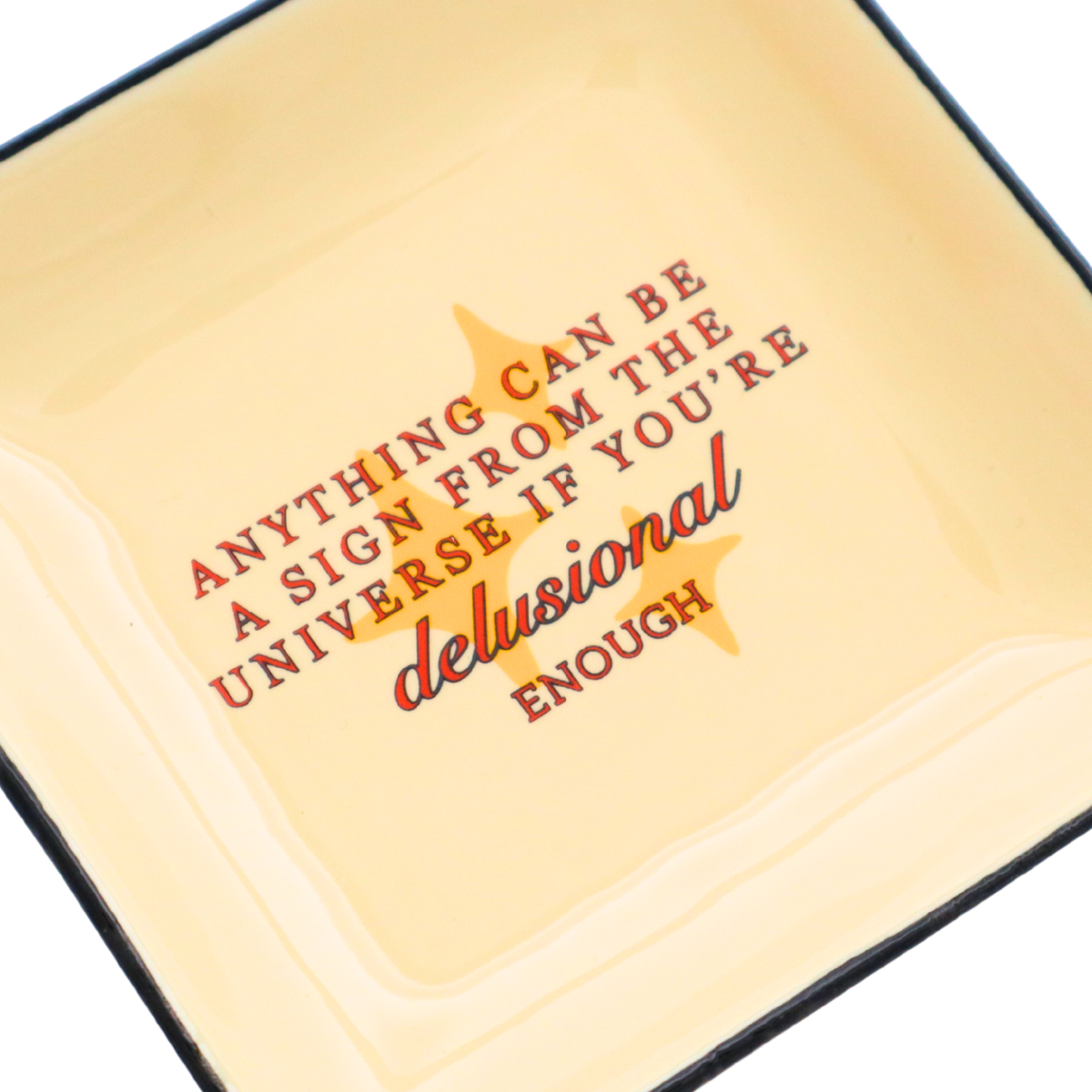 Square Trinket Tray Sign From The Universe