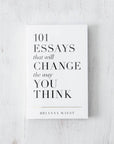 101 Essays That Will Change The Way You Think - book
